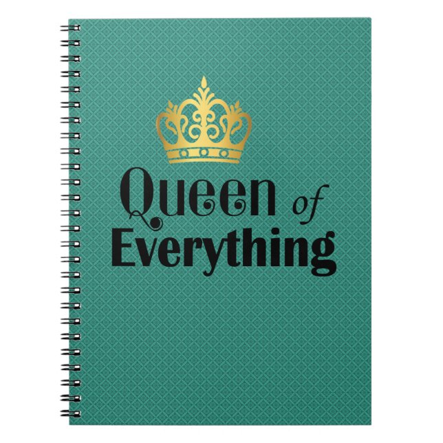 Queen of Everything Teal Diamonds Pattern Notebook (Front)