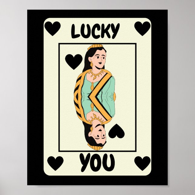 Queen Of Heart Black Ace Card Poster, Lucky You  Poster (Front)