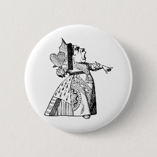 Queen of Hearts - Off with her head! 6 Cm Round Badge