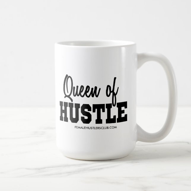 QUEEN OF HUSTLE - Entrepreneurs coffee mug (Right)