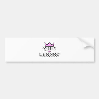 Queen of Meteorology Bumper Sticker