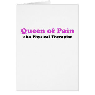 Queen of Pain aka Physical Therapist