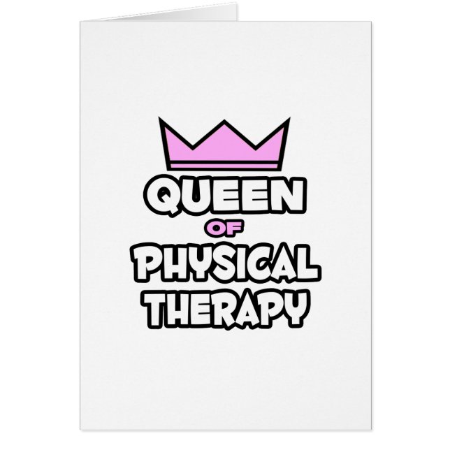 Queen of Physical Therapy (Front)