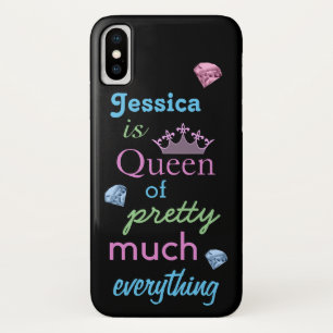 "Queen of Pretty Much Everything" iPhone X Case