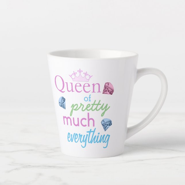 "Queen of Pretty Much Everything" Latte Mug (Right)