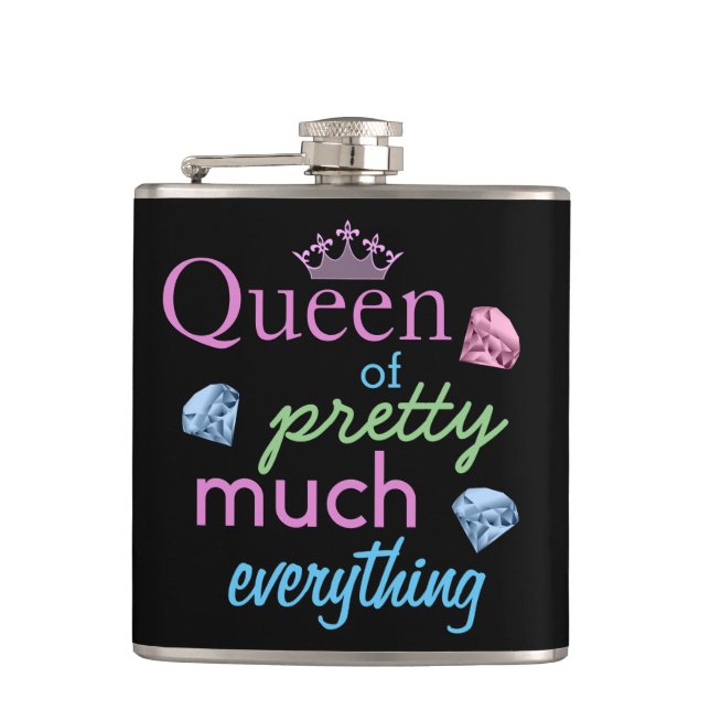 " Queen of Pretty Much Everything " Quote Hip Flask (Front)