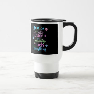 "Queen of Pretty Much Everything" Travel Mug