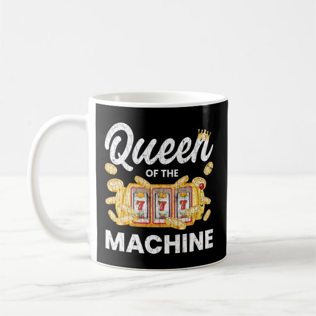 Queen Of Slot Machine Casino Gambling Gambler Coffee Mug (Left)