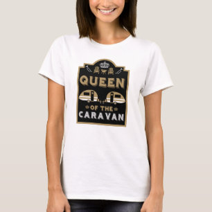 Queen of the Caravan T-Shirt
