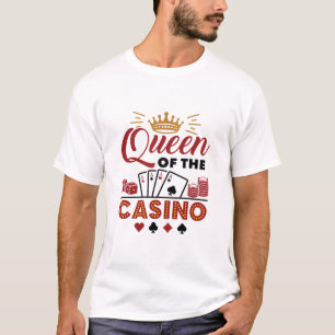 Queen of the Casino Vegas Gambling Women T-Shirt