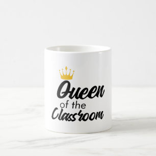 Queen Of The Classroom Cool Back To School Quote Coffee Mug