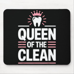 Queen of the clean funny dental hygienist humour mouse mat