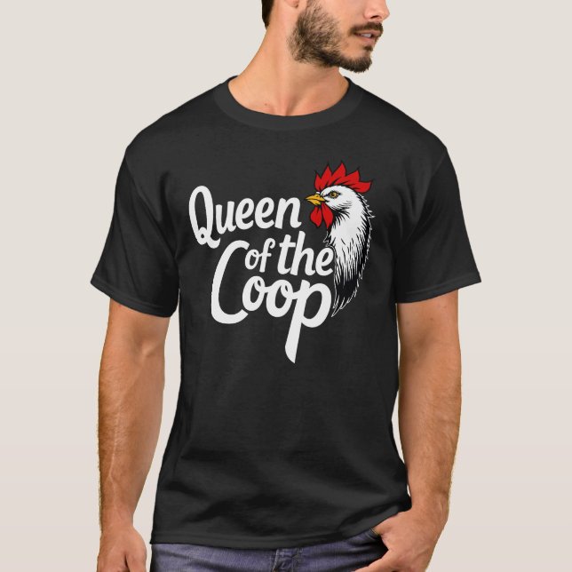  Queen Of The Coop - Chicken Mum Boss T-Shirt (Front)