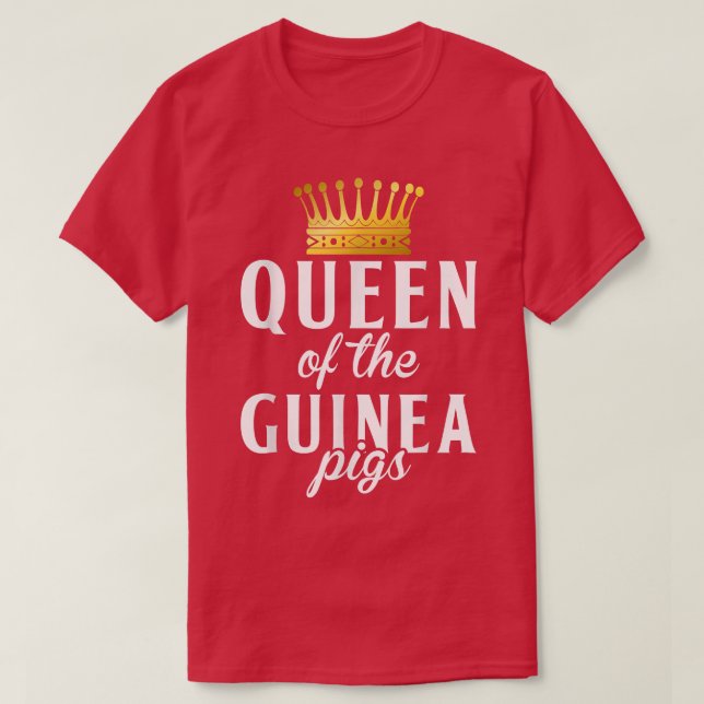 Queen of the Cute Guinea Pigs T-Shirt (Design Front)