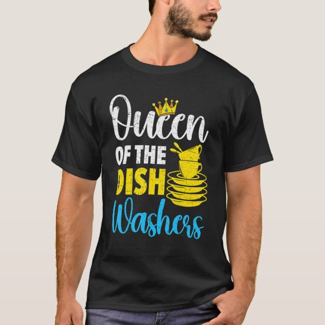 Queen Of The Dishwashers Dishwashing Profession Jo T-Shirt (Front)