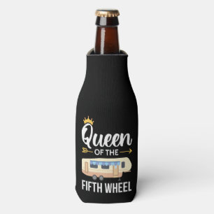 Queen Of The Fifth Wheel I Bottle Cooler