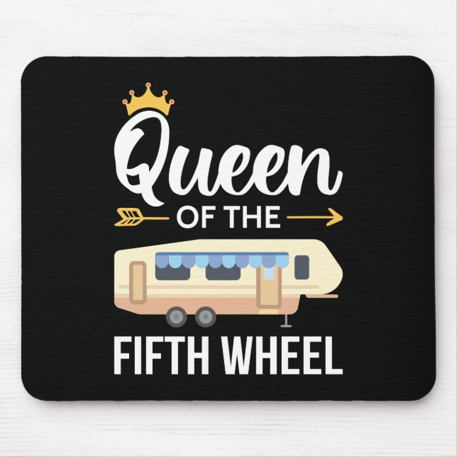 Queen Of The Fifth Wheel I Mouse Mat (Front)