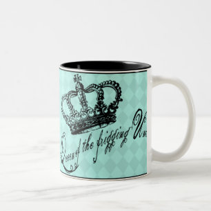 Queen of the Frigging Universe Mug