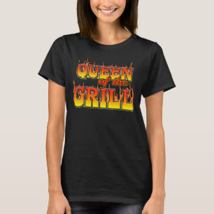 Queen of the Grill for Women Who Love to Grill T-Shirt