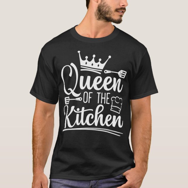 Queen Of The Kitchen Cooking Master Chef Hat Cook  T-Shirt (Front)