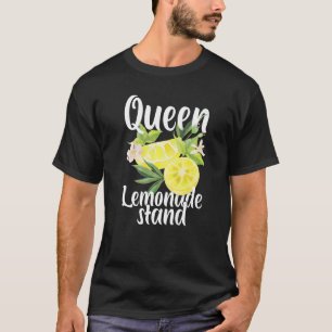 Queen Of The Lemonade Stand Lemon Juice Citrus Fou T-Shirt