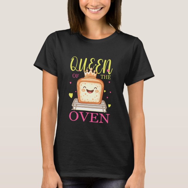 Queen OF THE OVEN T-Shirt (Front)