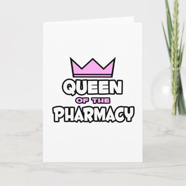 Queen of The Pharmacy Card (Front)