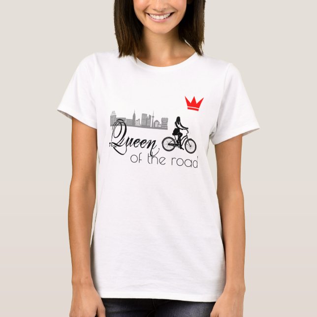Queen of the road elegant T-Shirt (Front)