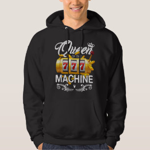 Queen of the Slot Machine Casino Gambling Lover Hoodie