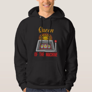 Queen Of The Slot Machine Gambler Casino Woman Hoodie