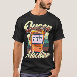 Queen Of The Slot Machine Vintage Gambling Casino T-Shirt