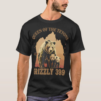 Queen Of The Tetons Grizzly 399 Wildlife Preserve T-Shirt