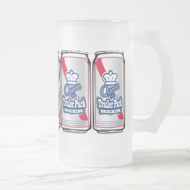 Queen of the Trailer Park Beer Mug (Right)