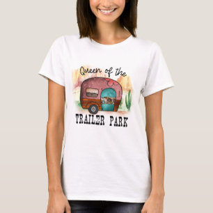 Queen Of The Trailer Park T-Shirt