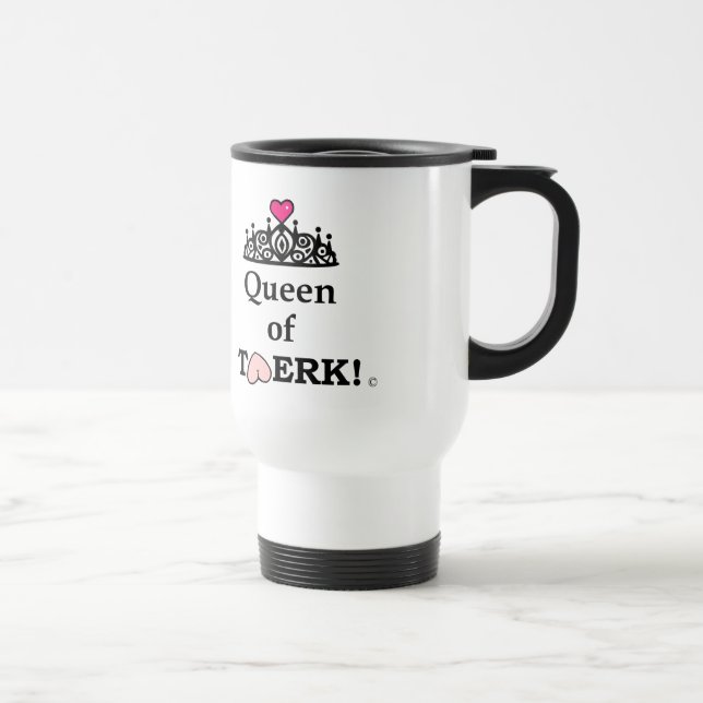 Queen of Twerk Travel Mug (Right)