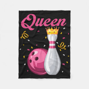 Queen Pin Bowler Bowling Lover Bowling Queens Fleece Blanket