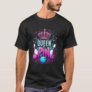 Queen Pin Shirt Bowler Bowling League For Bowling