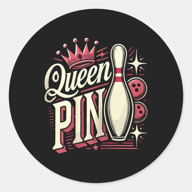Queen Pin Shirt Bowler Bowling League For Bowling  Classic Round Sticker (Front)