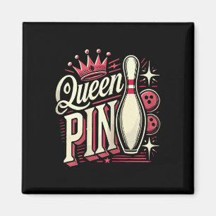 Queen Pin Shirt Bowler Bowling League For Bowling Magnet