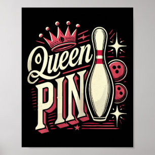 Queen Pin Shirt Bowler Bowling League For Bowling Poster