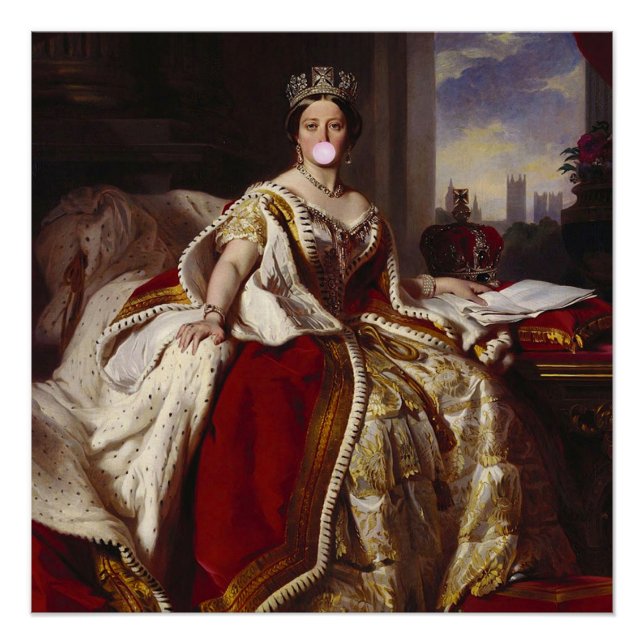 QUEEN VICTORIA BLOWING A PINK BUBBLE GUM   POSTER (Front)