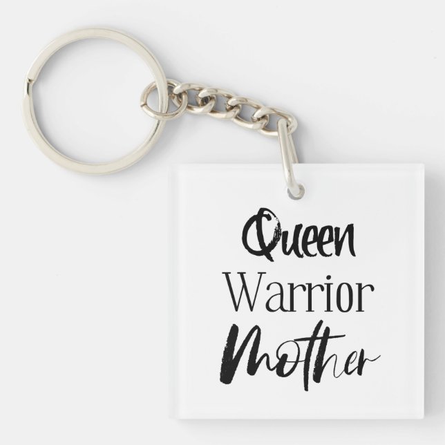 Queen, Warrior, Mother Key Ring (Front)
