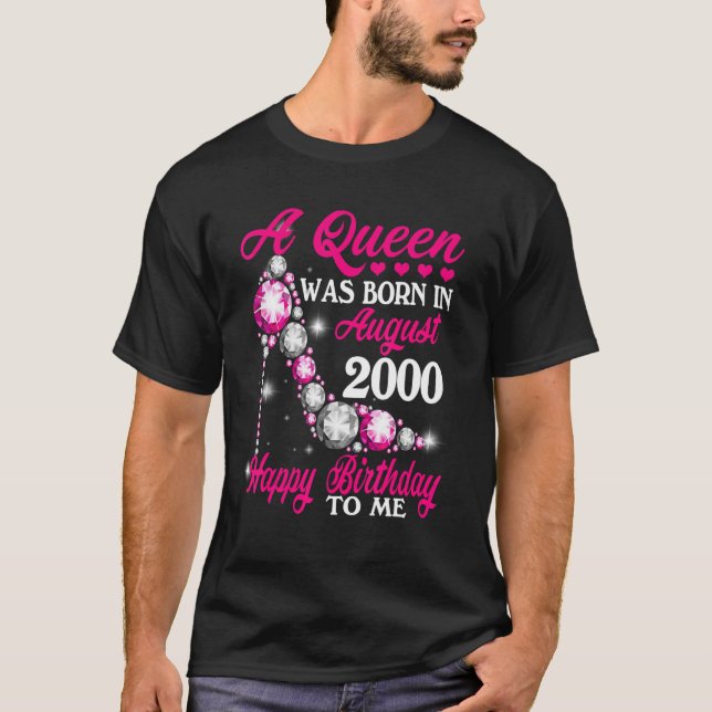 Queen Was Born In August 2000 High Heel 22nd Birth T-Shirt (Front)
