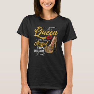 Queen Was Born In August Women Birthday Leopard Hi T-Shirt
