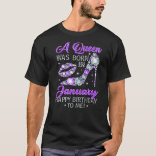 Queen Was Born In January Happy Birthday Diamond H T-Shirt