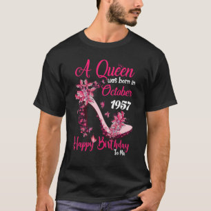 Queen Was Born In October 1957 High Heel 65th Birt T-Shirt