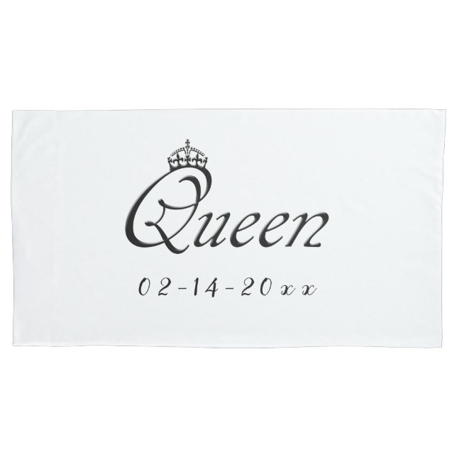 Queen with Crown Pillowcase (Front)
