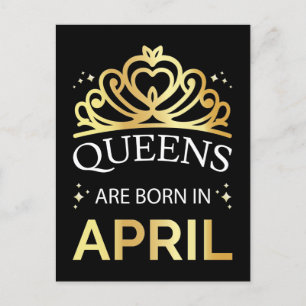 Queens Are Born In April I Postcard