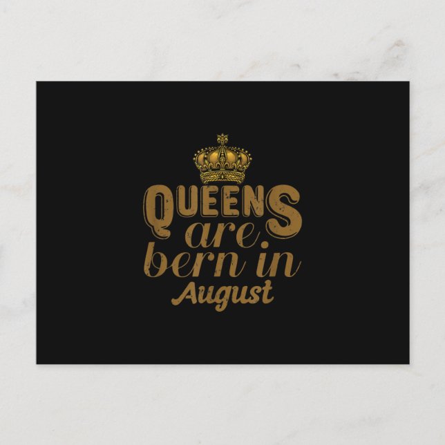 Queens Are Born In August Girl Leo Birthday Month Holiday Postcard (Front)