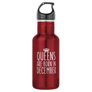 Queens are Born in December 532 Ml Water Bottle